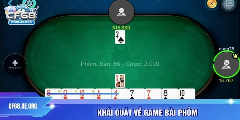 Khái quát về game bài phỏm