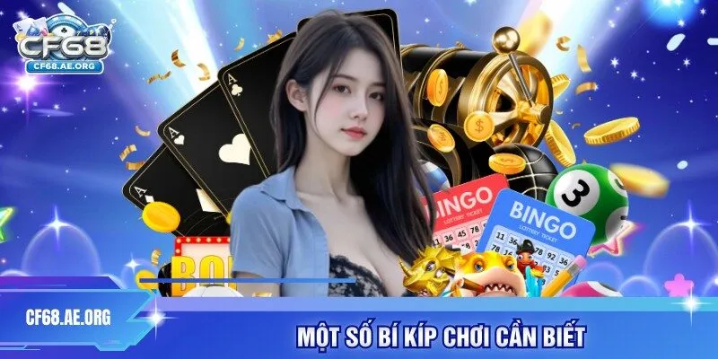 Một số bí kíp chơi cần biết