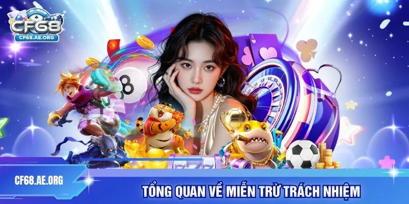 Tổng quan về miễn trừ trách nhiệm